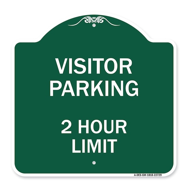 Visitor Parking Sign Visitor Parking 2 Hour Limit, Green & White Alum Sign, 18" x 18", GW-1818-22729